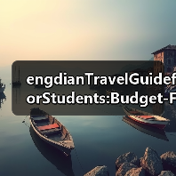 engdianTravelGuideforStudents:Budget-FriendlyTipsfortheFilmSetCapitalFINISHED(图3) engdianTravelGuideforStudents:Budget-FriendlyTipsfortheFilmSetCapitalFINISHED(图3)